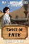 [Mail Order Brides of Gold Creek 04] • Twist of Fate